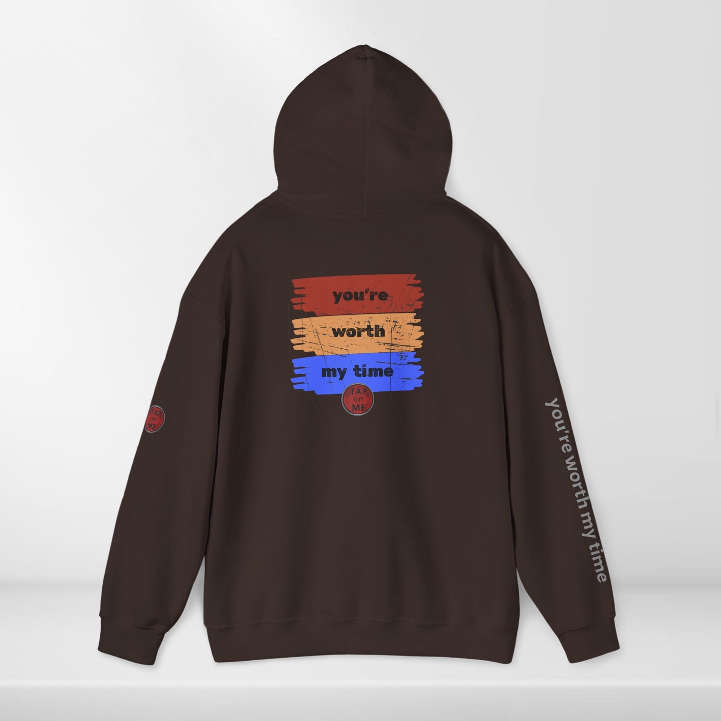 (b30348) You're worth my time (swipe) heavy hoodie