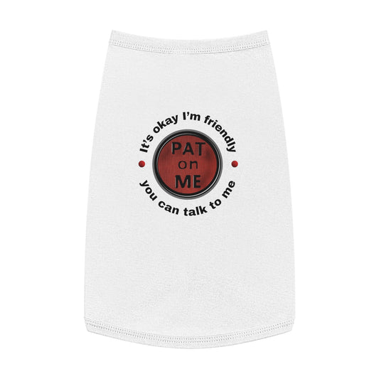(f60810t) PAT on ME It's okay I'm friendly tee