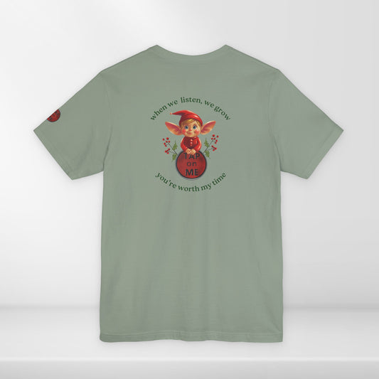 (e12562) When we listen, we grow (Christmas elf) short sleeve