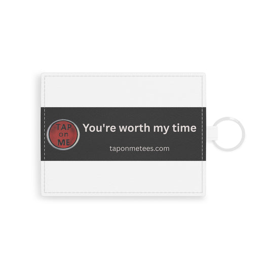 (f50801) You're worth my time card holder