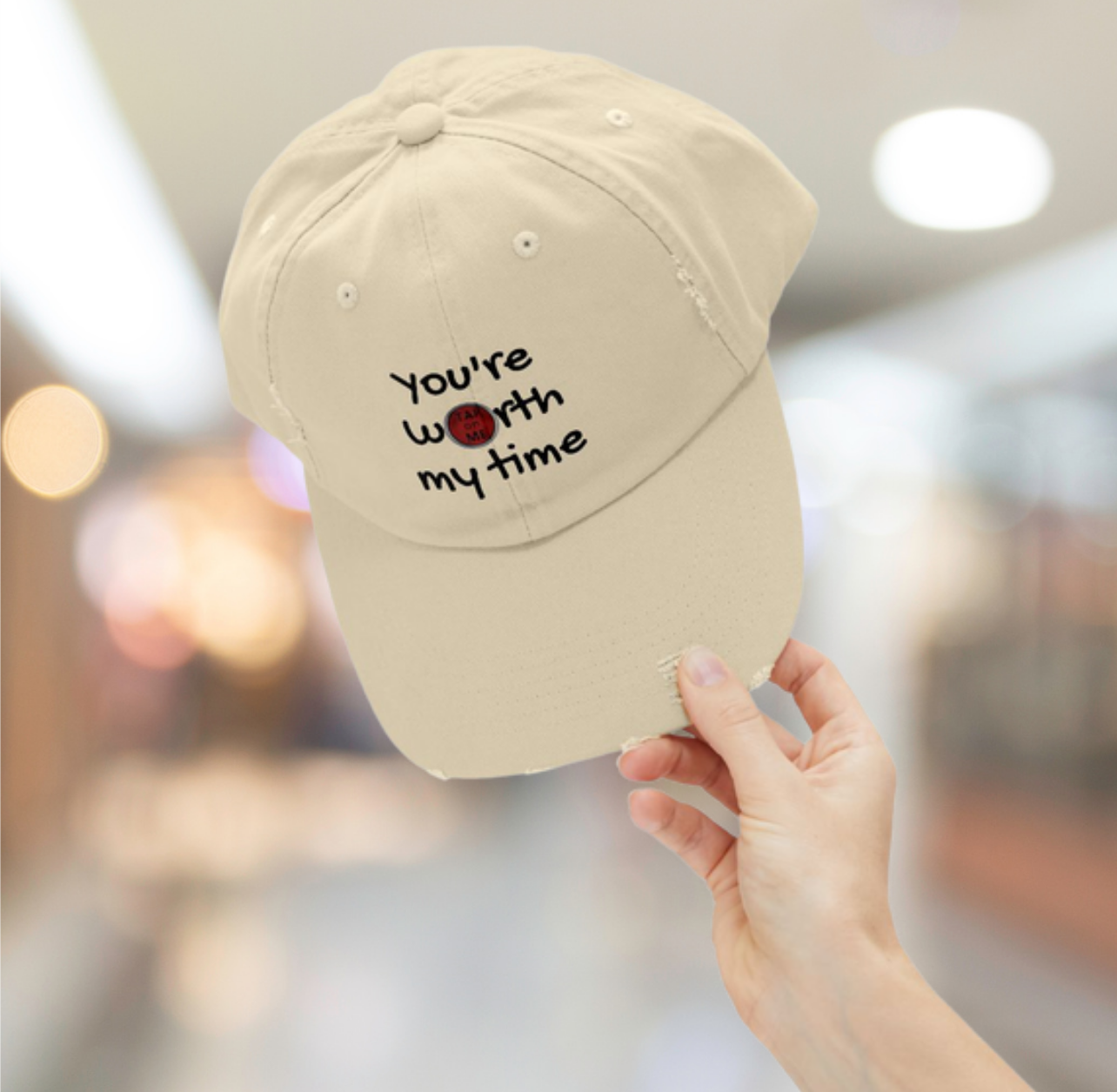 (d40527) You're worth my time (slogan) distressed cap