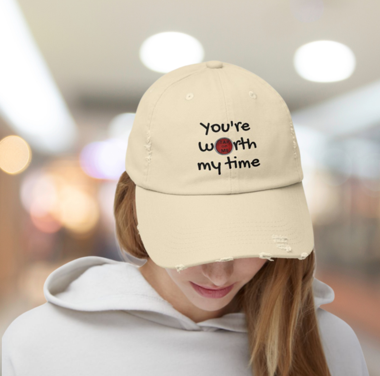 (d40527) You're worth my time (slogan) distressed cap