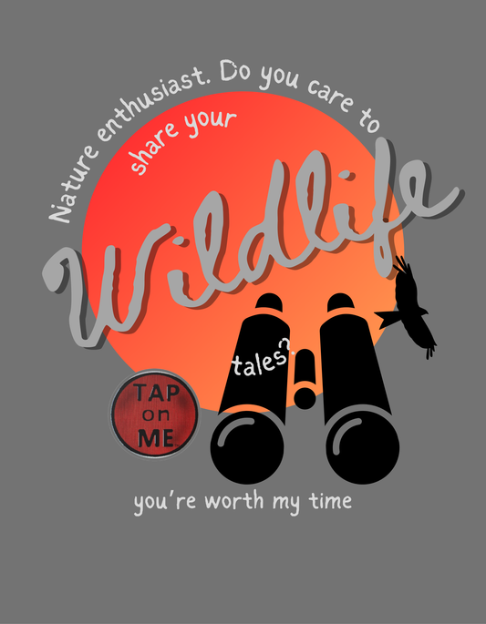 (c20953) Do you care to share your WILDLIFE tales? long sleeve