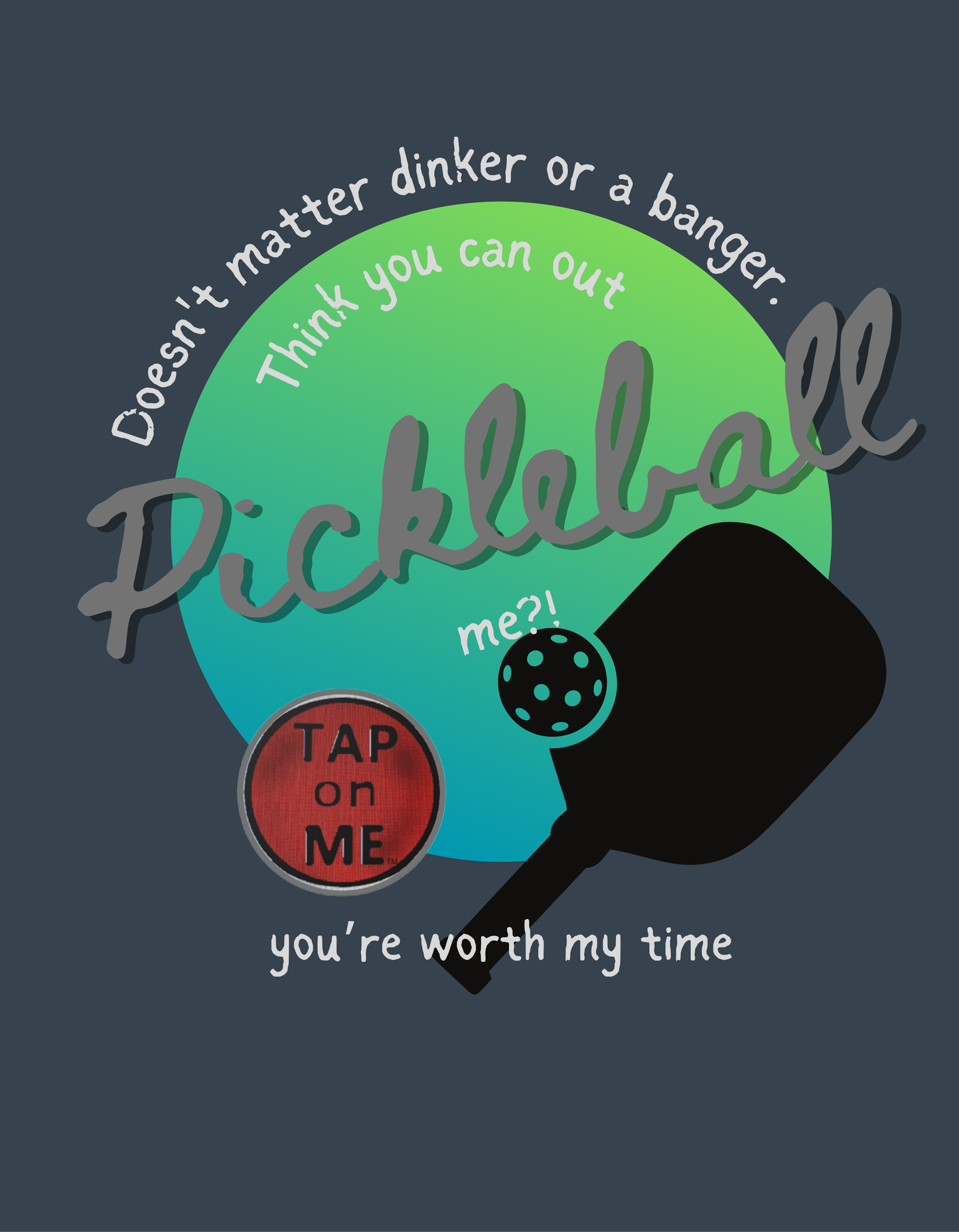 (c11854) Think you can out PICKLEBALL me? short sleeve