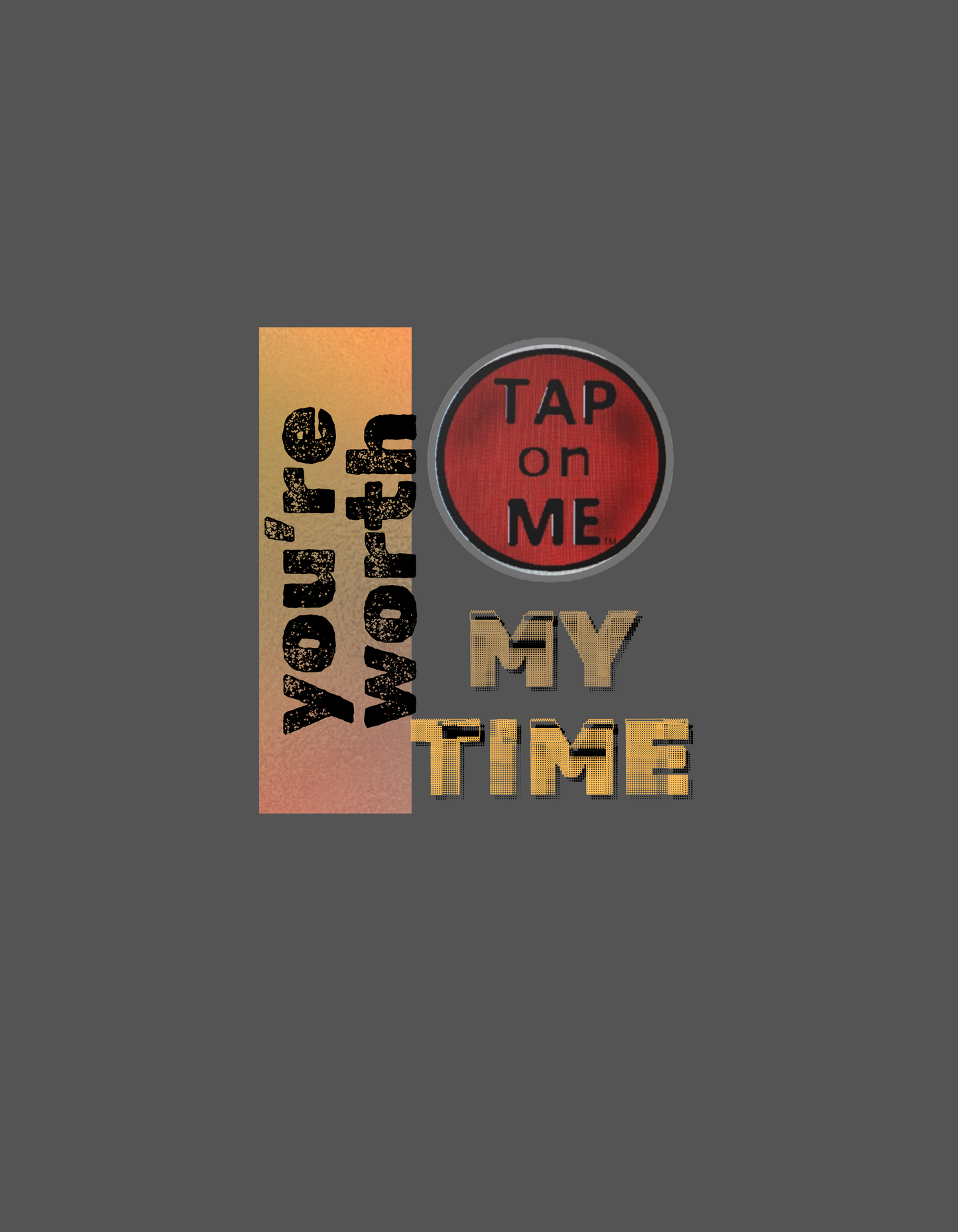 (a11746) You're worth my time (angle) short sleeve