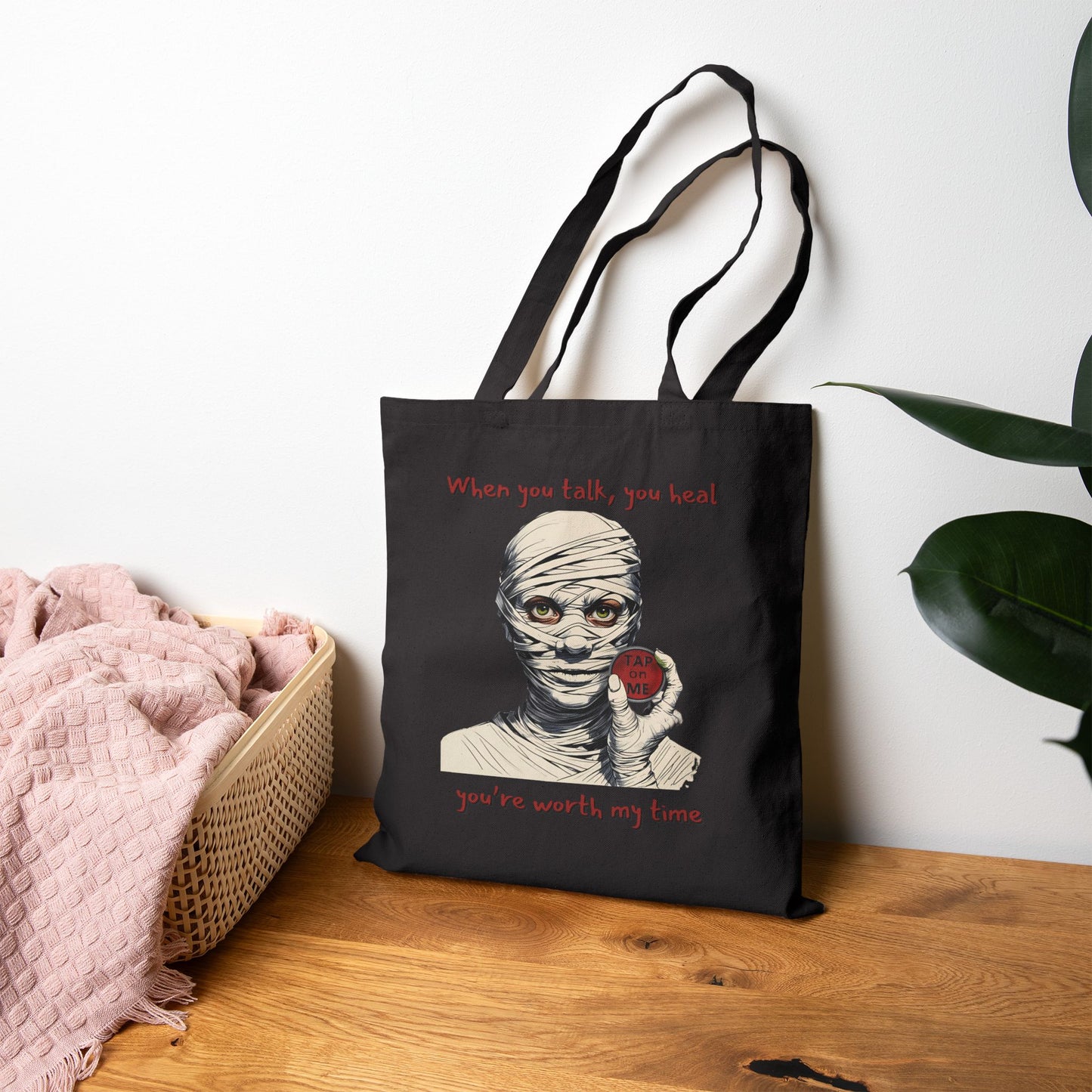 (e51437) When you talk, you heal (mummy) tote bag