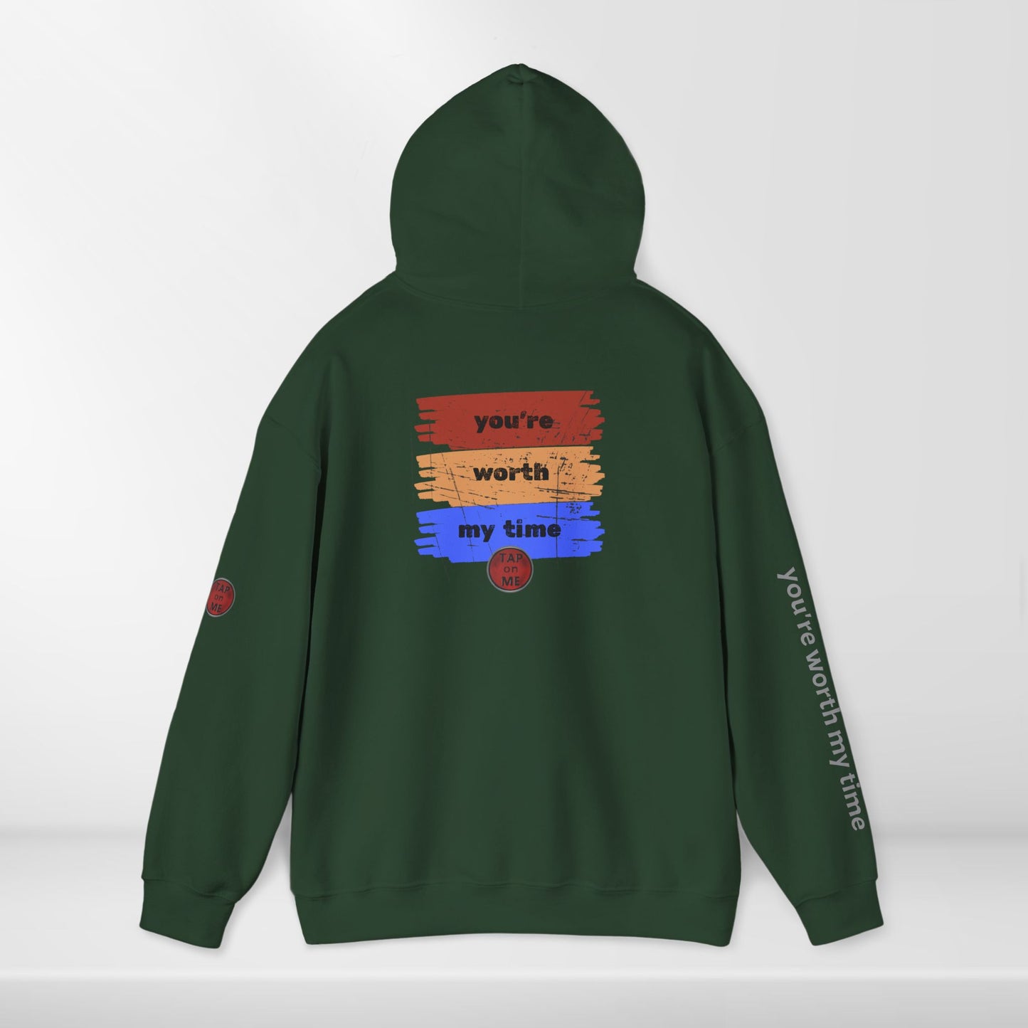 (b30348) You're worth my time (swipe) heavy hoodie
