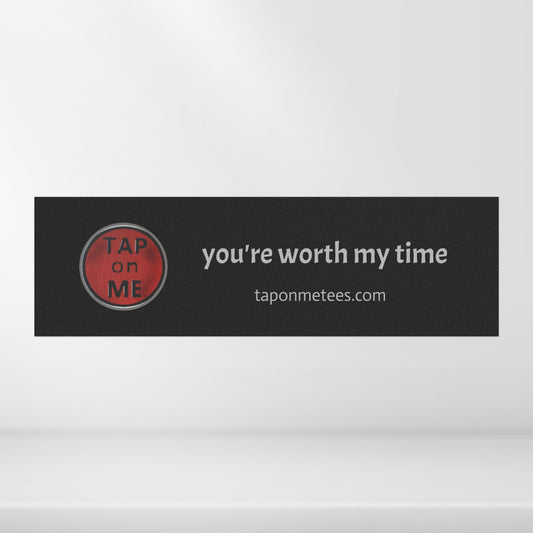 (f80701m) You're worth my time (slogan) car magnet