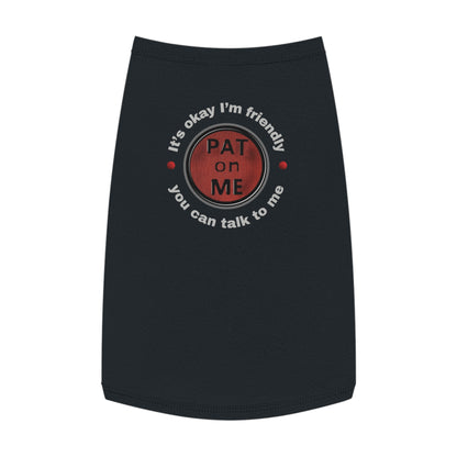 (f60711t) PAT on ME It's okay I'm friendly tee