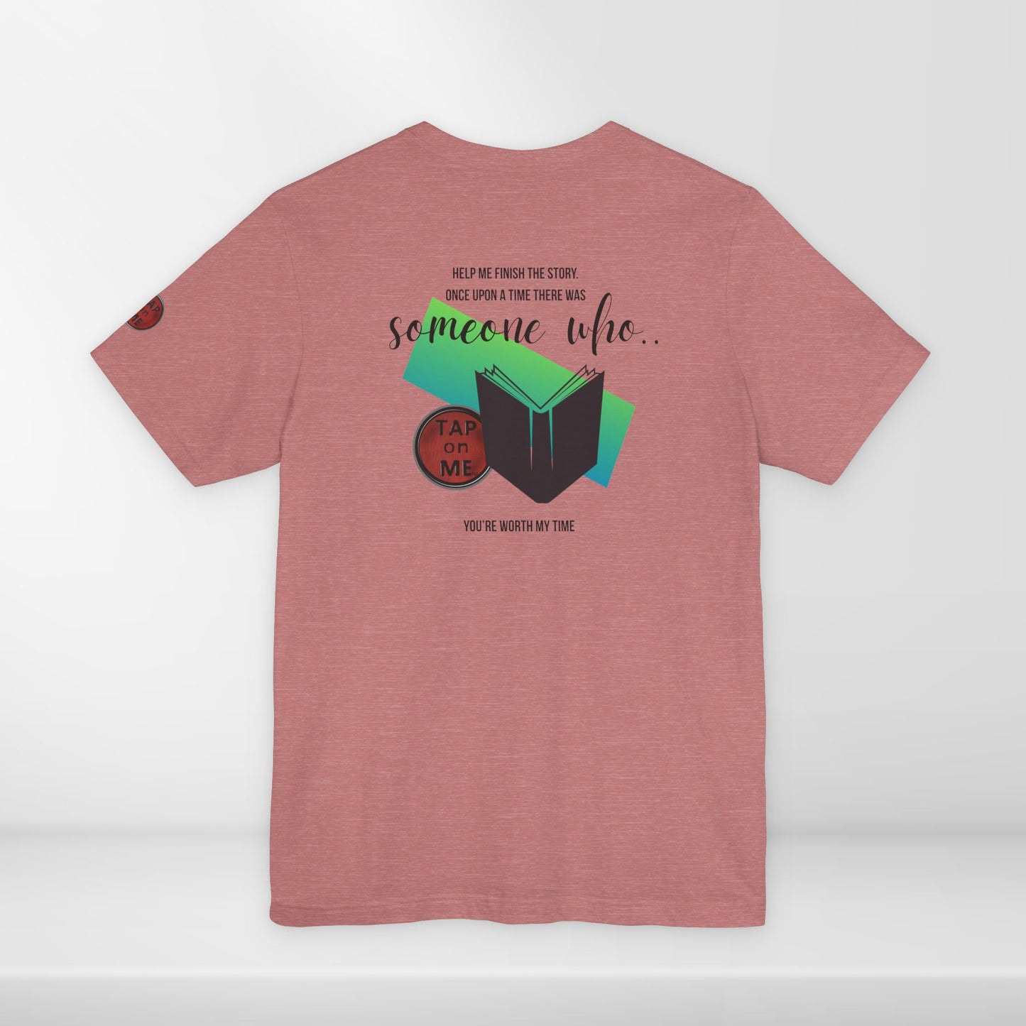(c10518) Once upon a time there was SOMEONE WHO? short sleeve