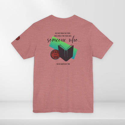 (c10518) Once upon a time there was SOMEONE WHO? short sleeve