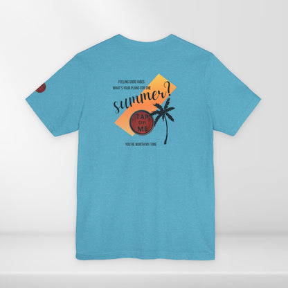 (c10515) What's your plans for the SUMMER? short sleeve