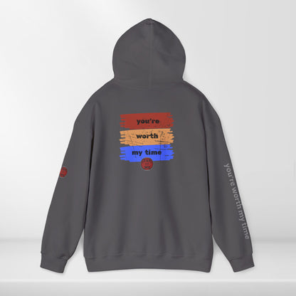 (b30348) You're worth my time (swipe) heavy hoodie