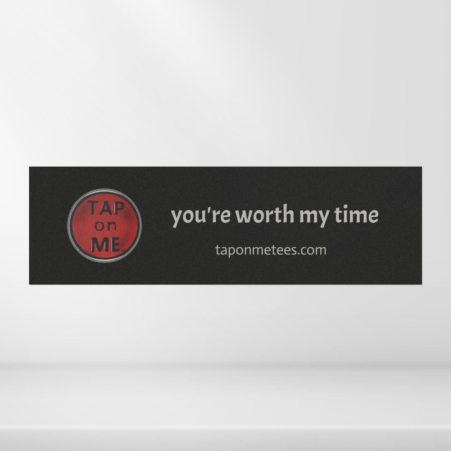 (f80701m) You're worth my time (slogan) car magnet