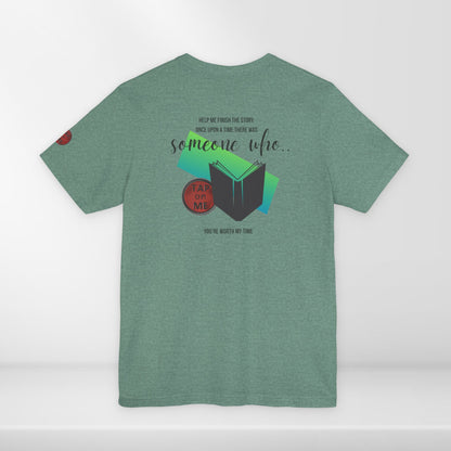 (c10518) Once upon a time there was SOMEONE WHO? short sleeve