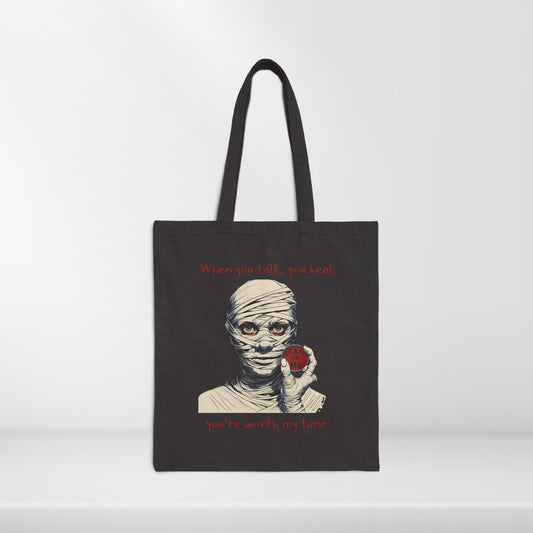 (e51437) When you talk, you heal (mummy) tote bag